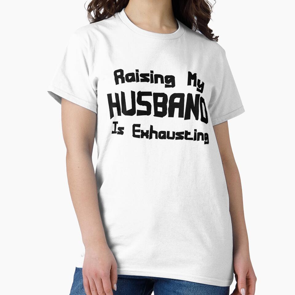 Copy of Raising My HUSBAND Is Exhausting by HACOshop