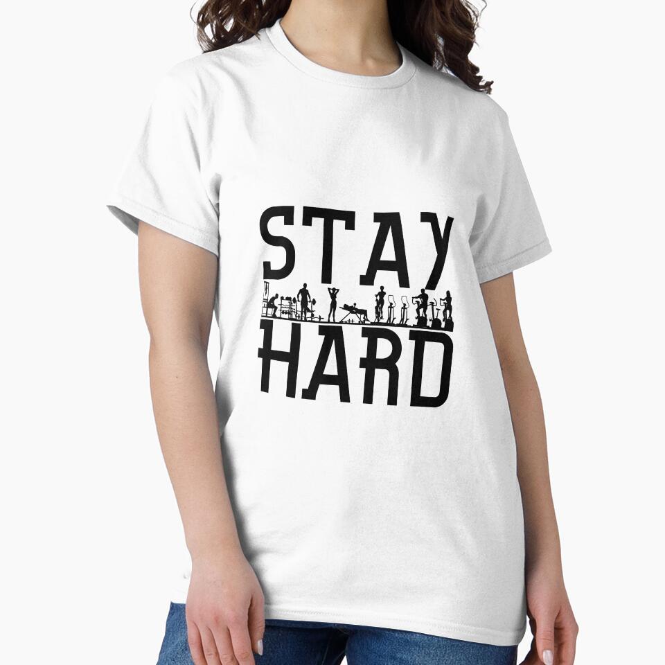 stay hard, stay hard fitness, stay hard motivation, stay hard gym,stay hard workout by jakarshop