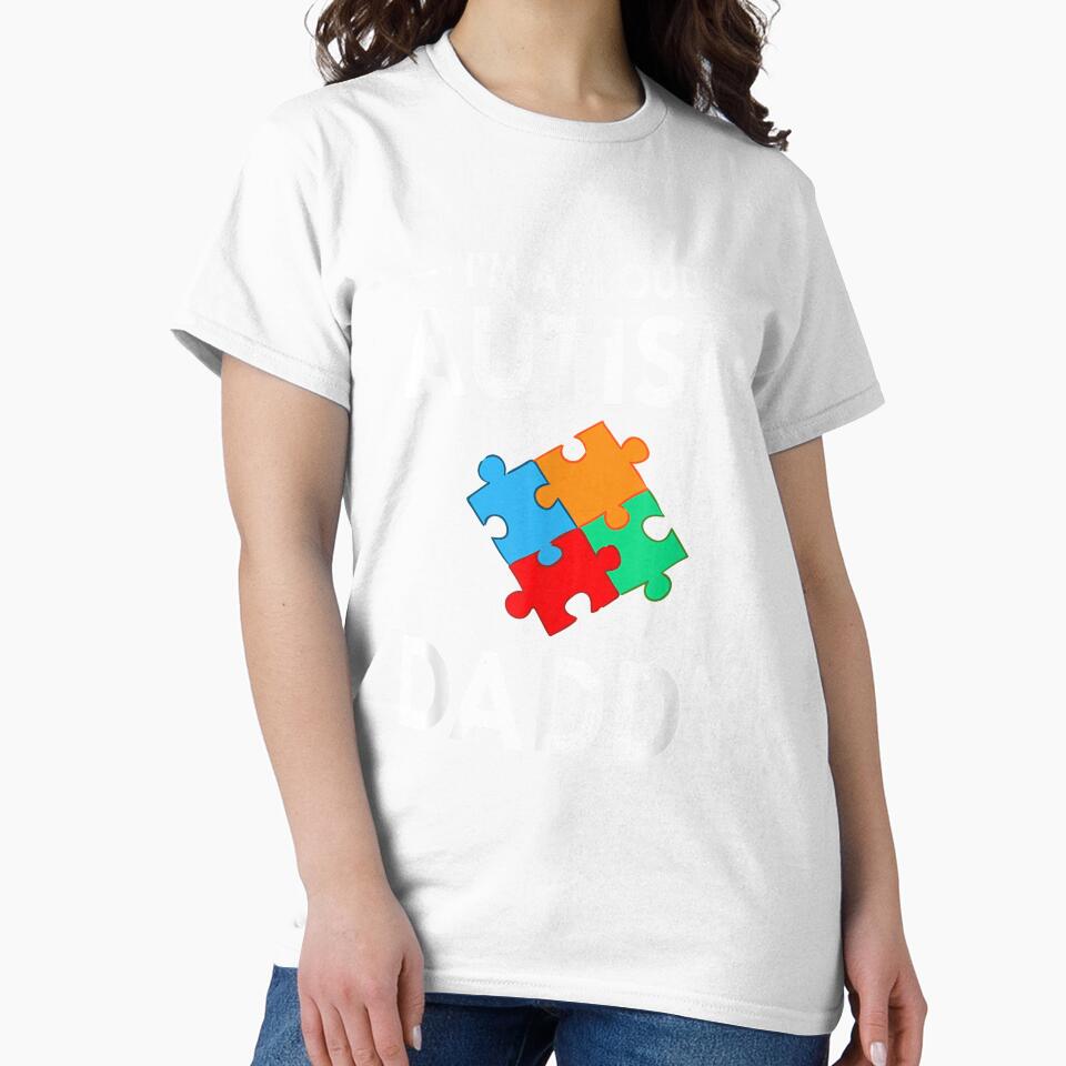 I'm A Proud Autism Daddy Family Matching Autism Awareness by aguilaro