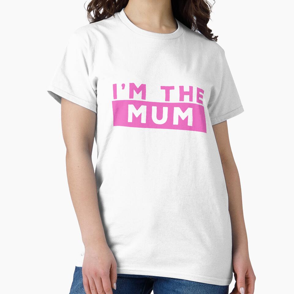 I am the Mum Funny in Black Family T Shirt in by tuapekkong2001