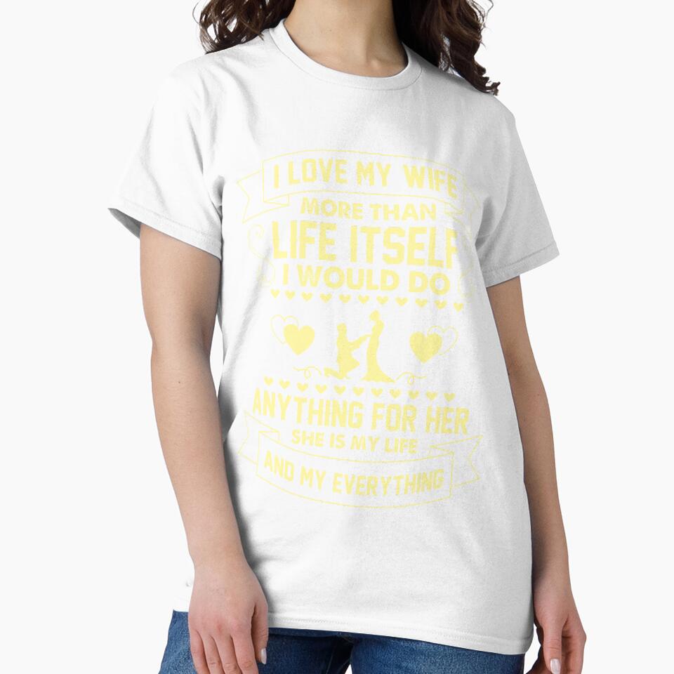 I love my wife more than life itself by mmos