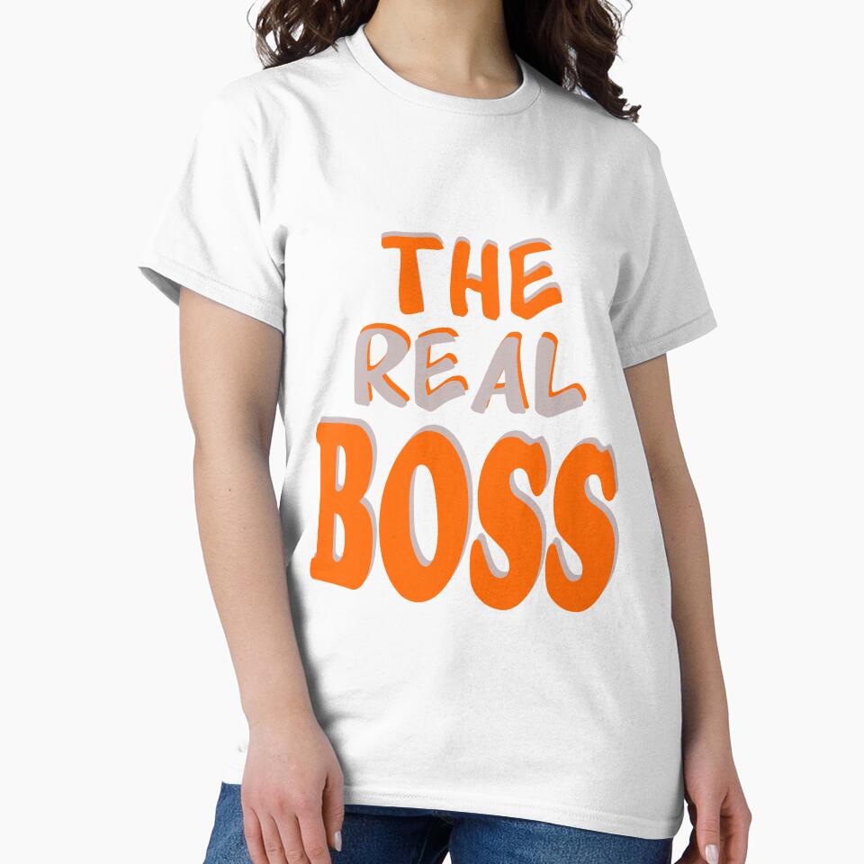 The real boss - funny shirt girl boss girl power by latelierdechris