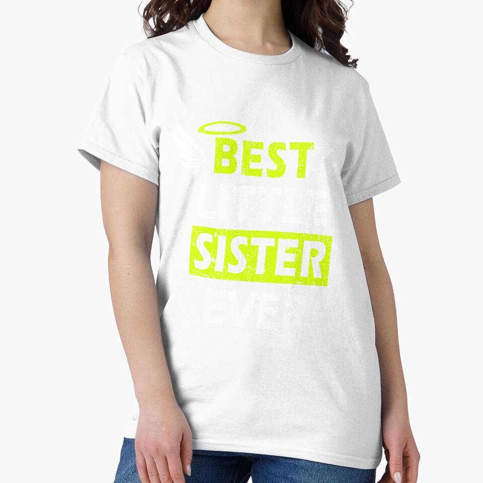 Best Little Sister Ever - Perfect Gift Design with Wings by Mfk Clothes