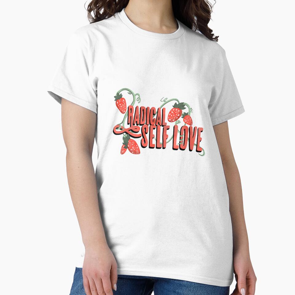 Radical self love strawberries by katgwoods