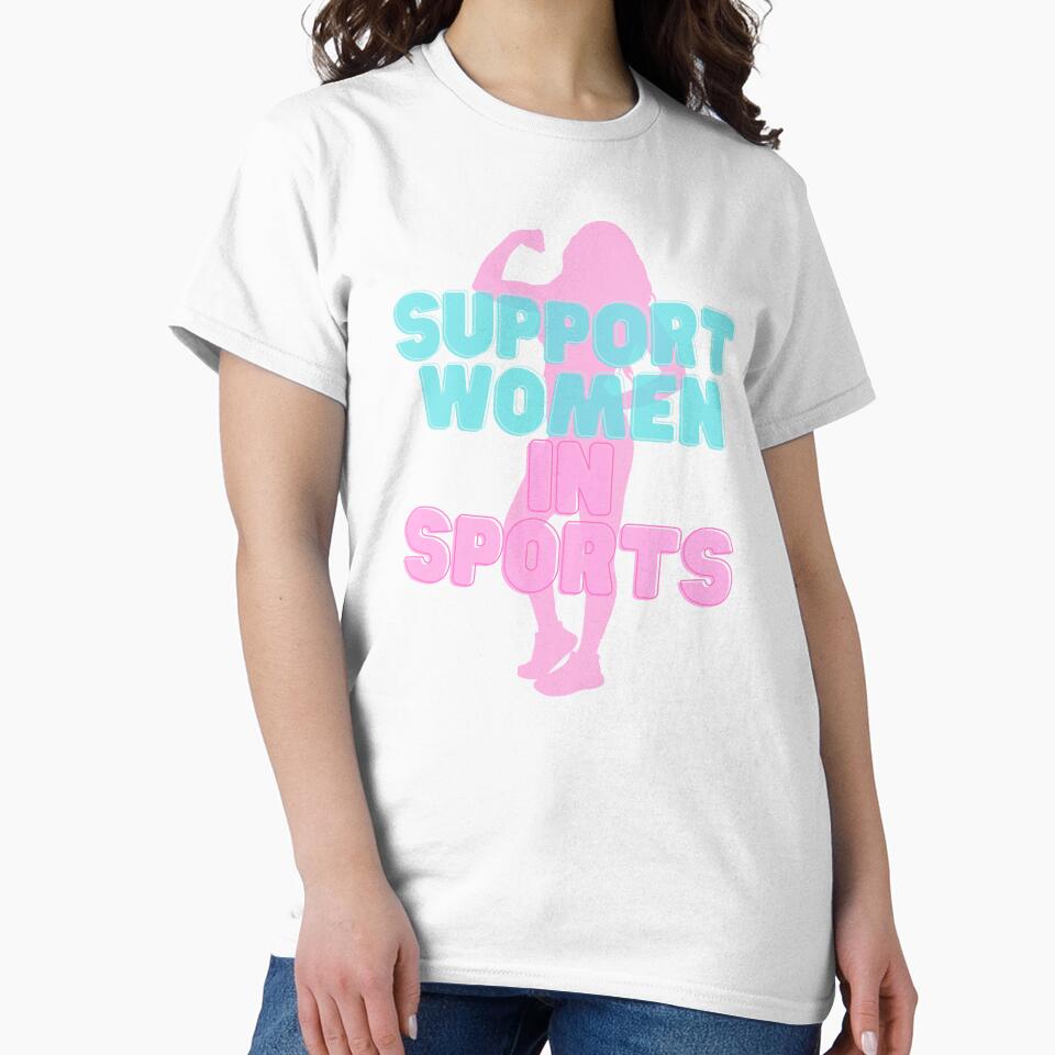 Support Women In Sports by JohnnyP-Store