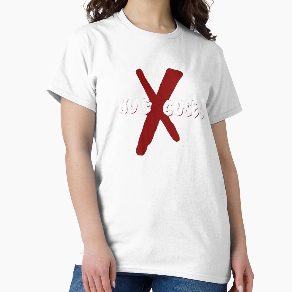 No Excuses by Snatchedesigns