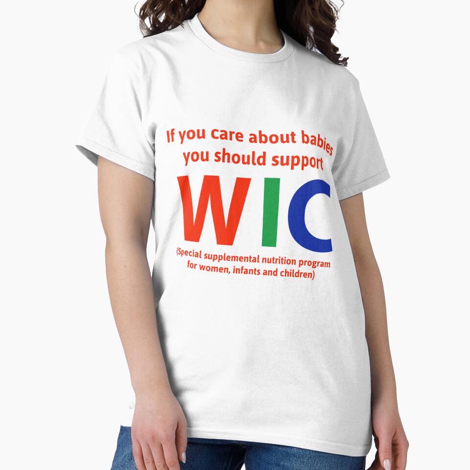 Care about babies? Support WIC. by Rachel the Artist