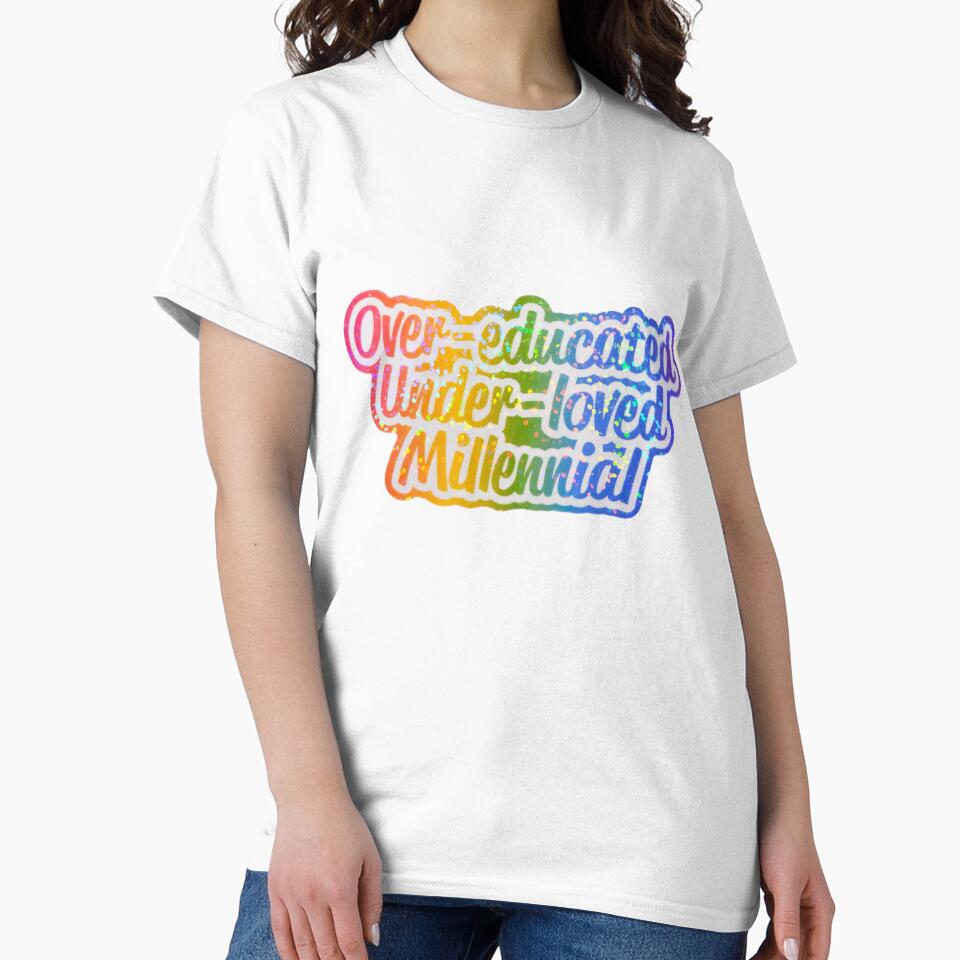 Over-Educated Under-loved Millennial-Rainbow Sparkle by ASMRSadie