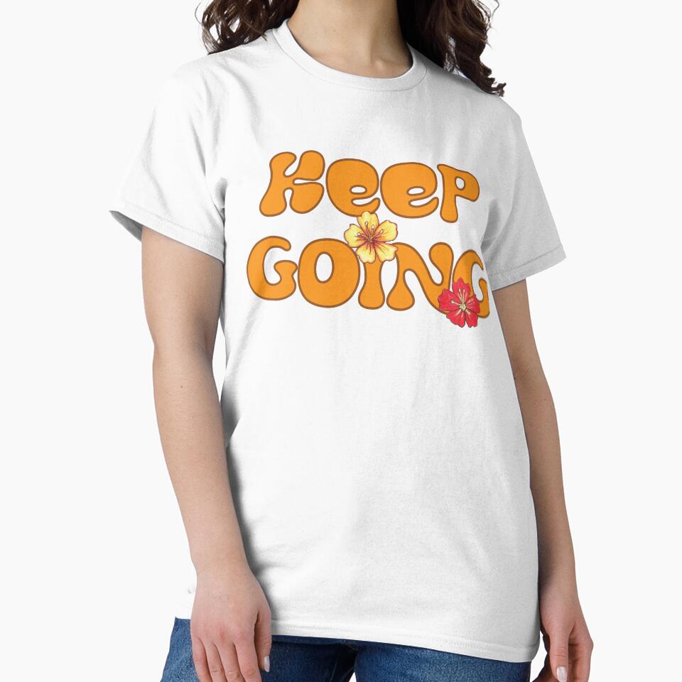 Keep Going by Freshinkshop
