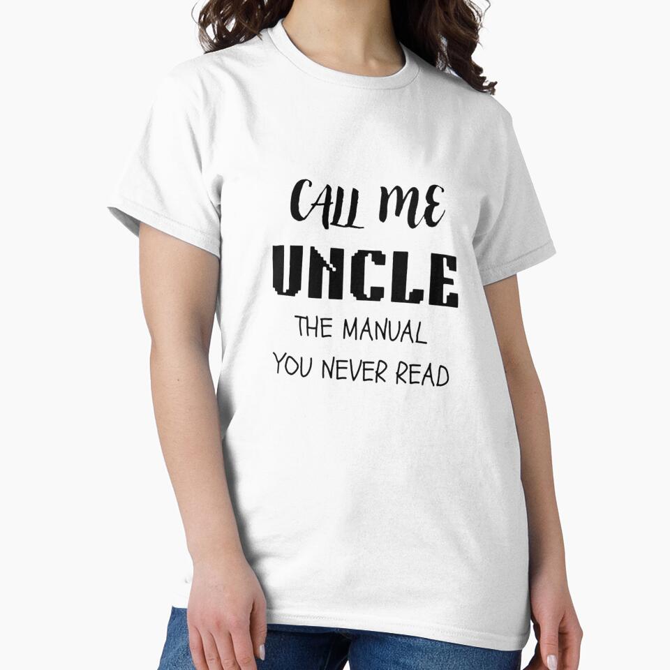 Call Me Uncle – The Manual You Never Read | Cool Uncle Gift by thoratsdesign