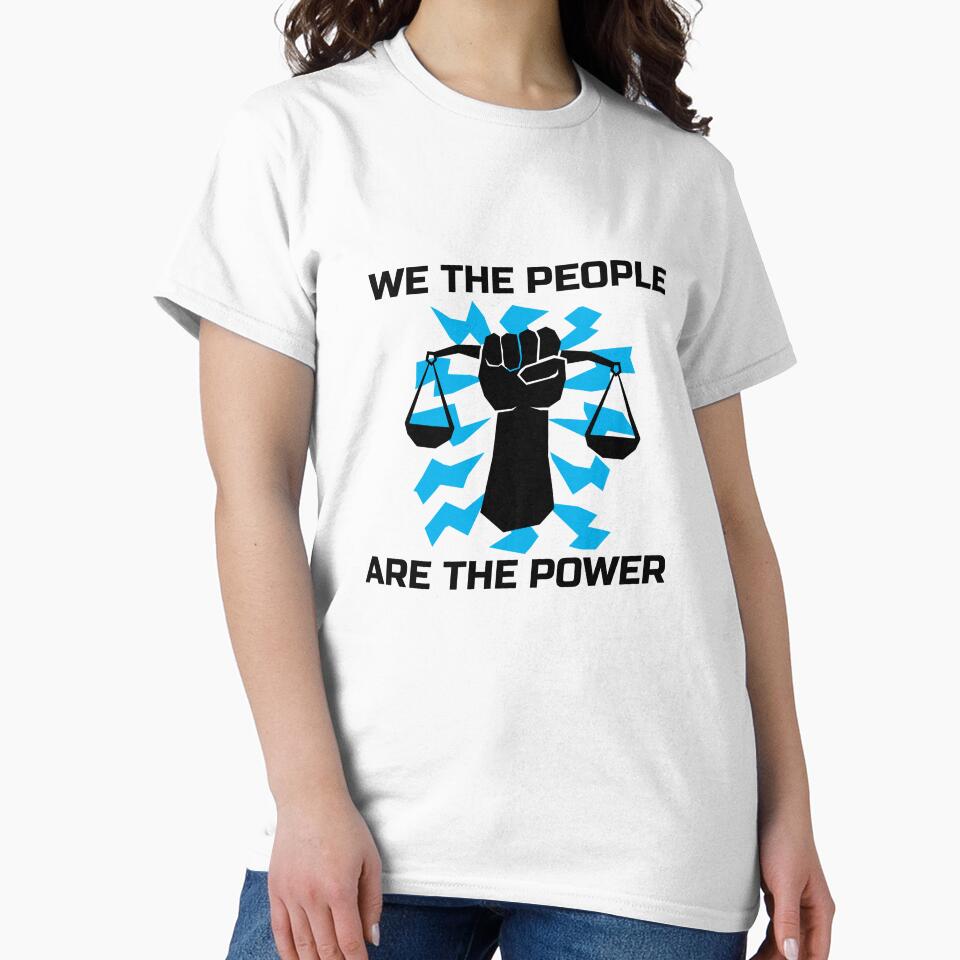 We The People Are The Power by tcdesignstees