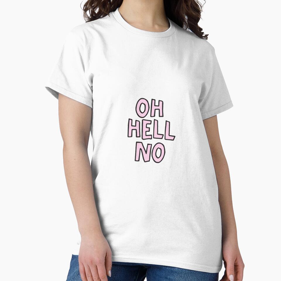 Oh hell no by alongcamekathy