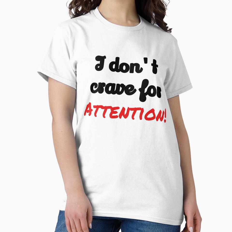 White lie party Quotes, i don't crave for Attention! by Feline Rockstars