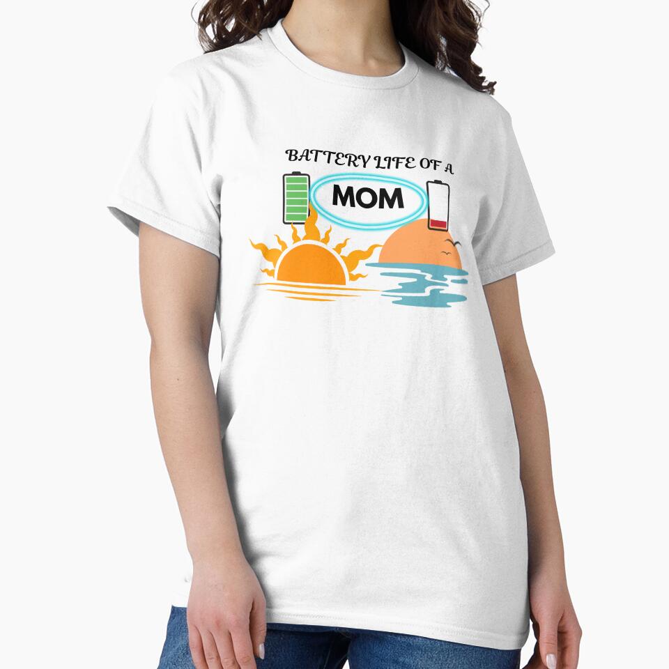Battery Life Of A Mom Funny Design , Tired Mom Life Humor ,Motherhood Energy Shirt, Mom Life Gift by Palette _Vibes