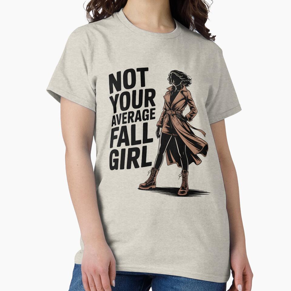Not Your Average Fall Girl - Bold Autumn Attitude Design by Jollys-ArtShop