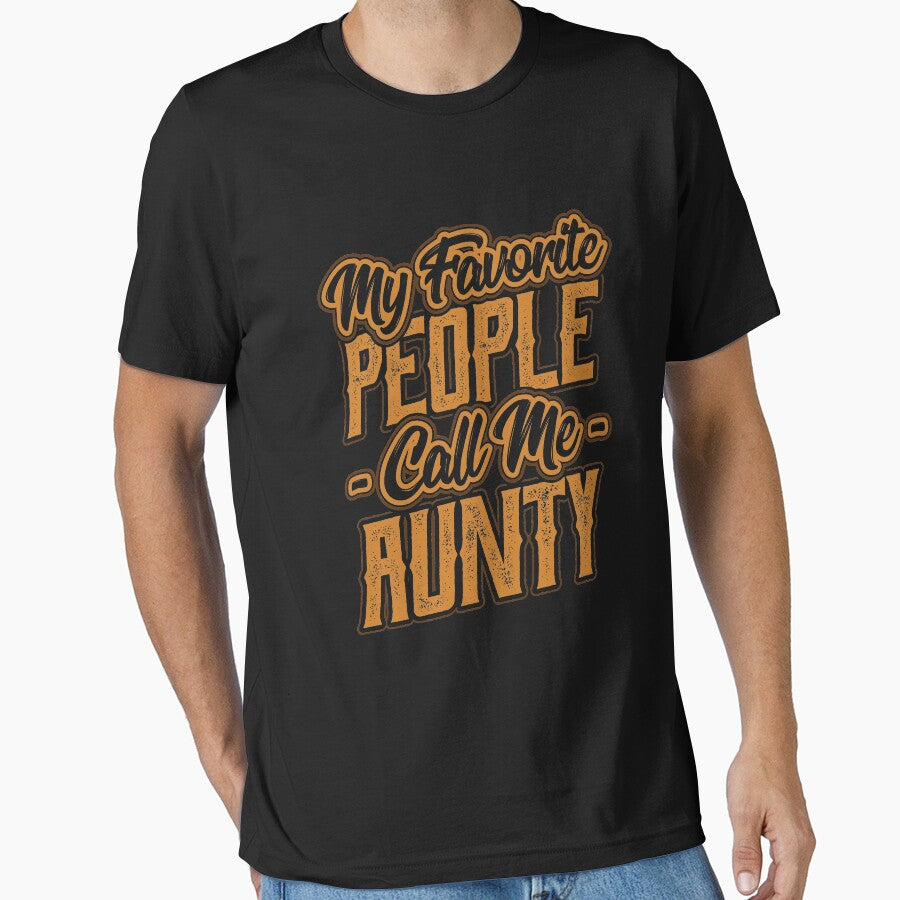 My Favorite People Call Me Aunty Gift by Hananiah Merch