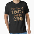 Caffeine & Cats Keep Me Going by Expressiony.com