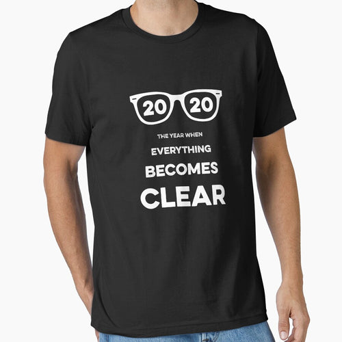 2020 the year when everything becomes clear funny eye test design by NaughtyGoose