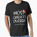Most Likely To Overeat Christmas by Green ★★★★★