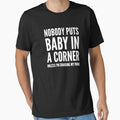 Nobody puts baby in a corner unless I'm changing my phone by alexmichel91