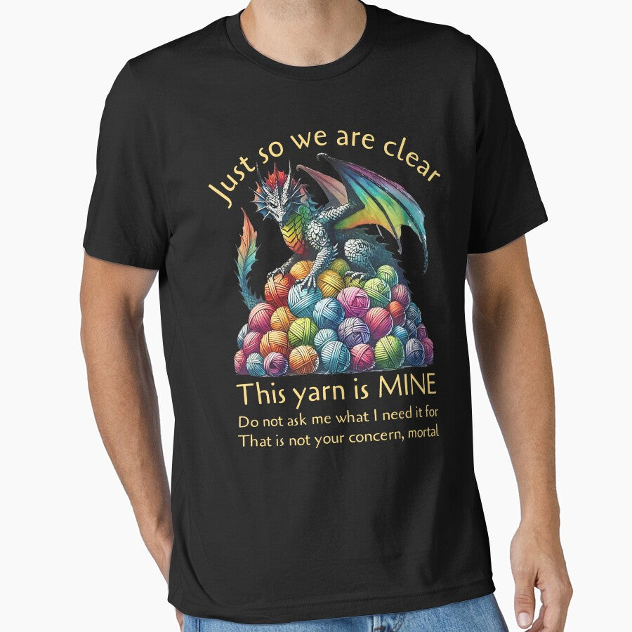 Dragon Just So We Are Clear This Yarn Is Mine Funny Knitting by jakaun