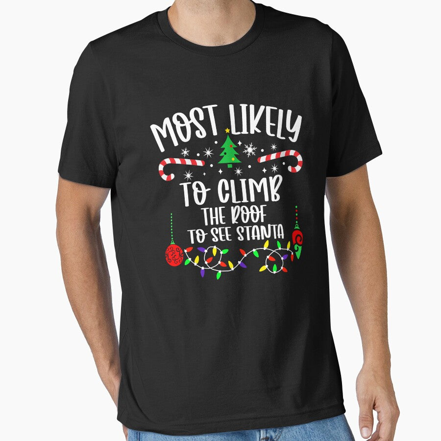 Most Likely To Climb The Roof To See Santa by Torionrad