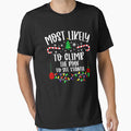 Most Likely To Climb The Roof To See Santa by Torionrad