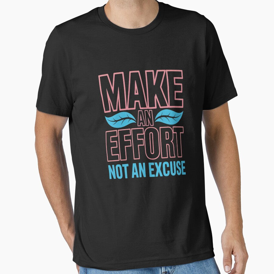 Motivational Make An Effort Not An Excuse by TeamLequid