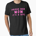 Proud New Mom Its A Girl by manandi1
