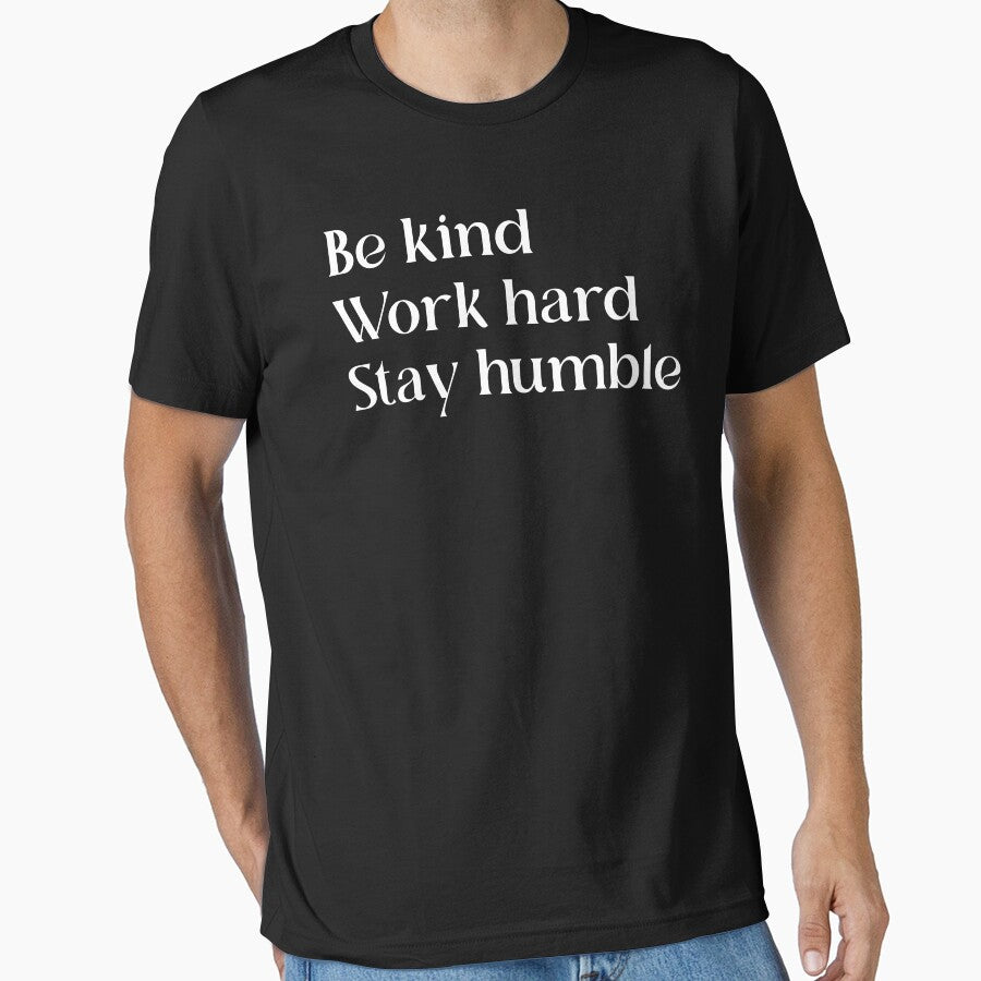 Be Kind Work Hard Stay Humble | Motivational Quote by ilustraliza