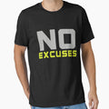 No Excuses Motivational Quote - Bold Fitness and Gym Workout Design by OuSfian1