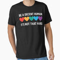 Be A Decent Human It's Not That Hard by EASY Aadia