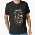 Youth Specialist T Shirt - I Stop When Done Job Gift Item Tee by paneczkopat