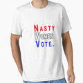 Nasty Women Vote by Bouchfashions