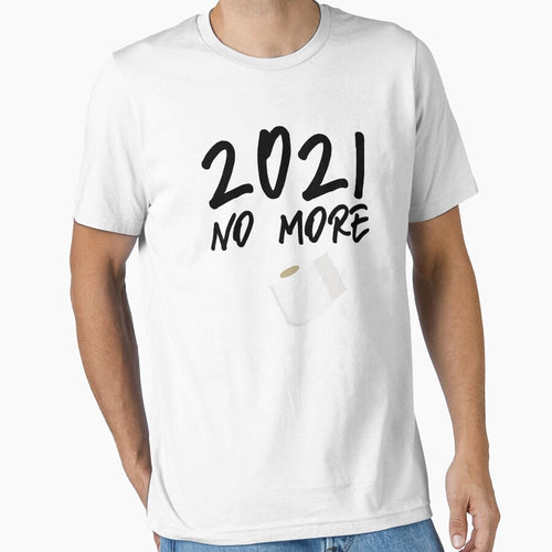 2021 No More Toilet Paper Funny New Year Eve Special Gift by GoldenDov