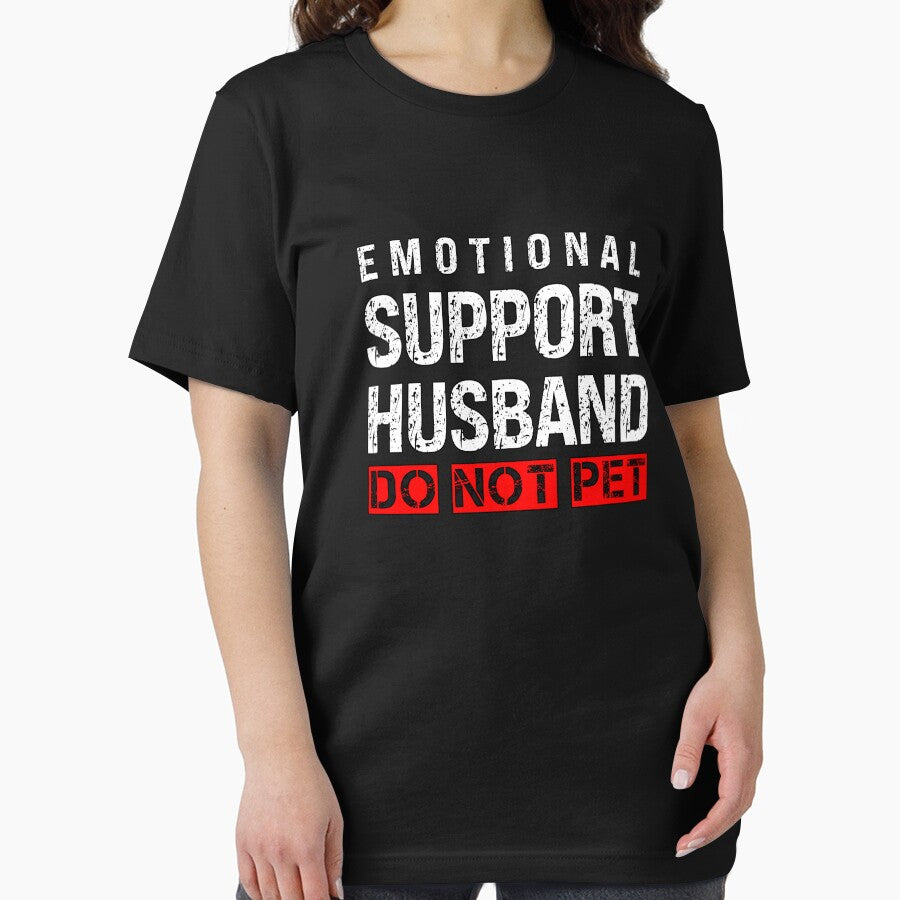 Emptional Support Husband Do Not Pet Quote by SharpThreadZ