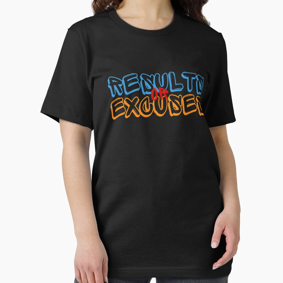 Results Or Excuses by oyajiwb
