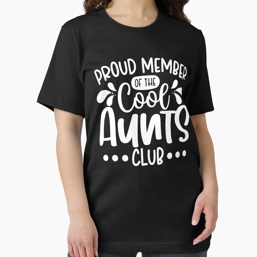 Proud Member Of The Cool Aunt Club by ohmier