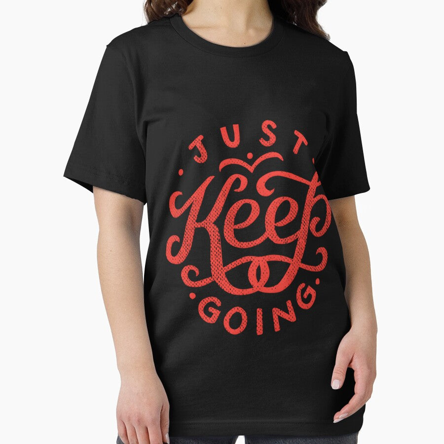 Just Keep Going Classic by jodhadozioz