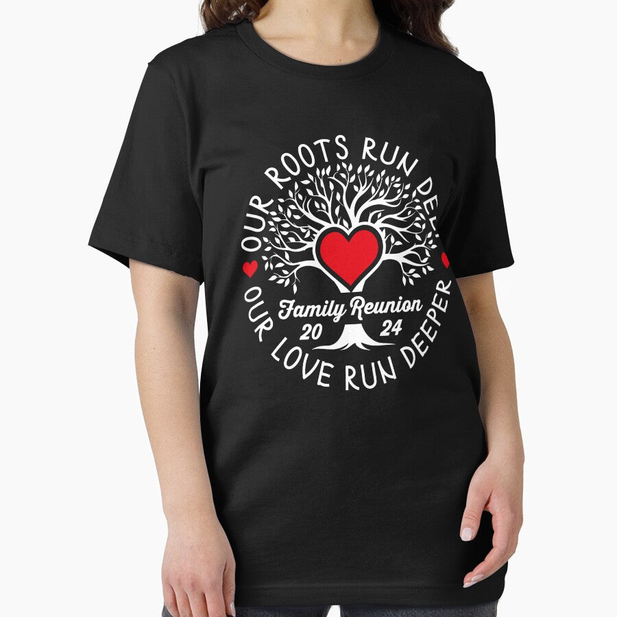 Family Reunion Roots Run Deep Our Love Runs Deeper Family Reunion T-Shirt by RaselStyleHub