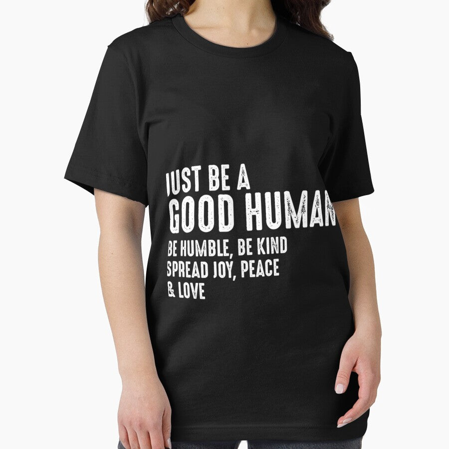 Just Be A Good Human Be Humble Be Kind Spread Joy by ElesaFox
