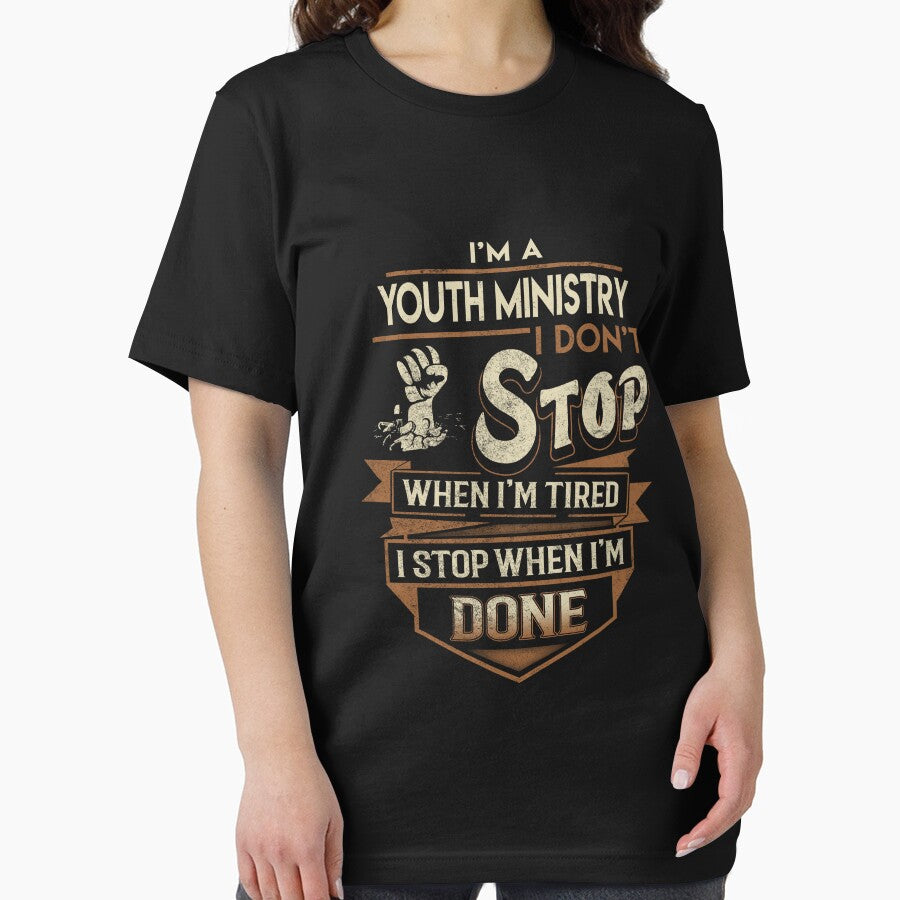 Youth Ministry T Shirt - I Stop When Done Job Gift Item Tee by natalinedk