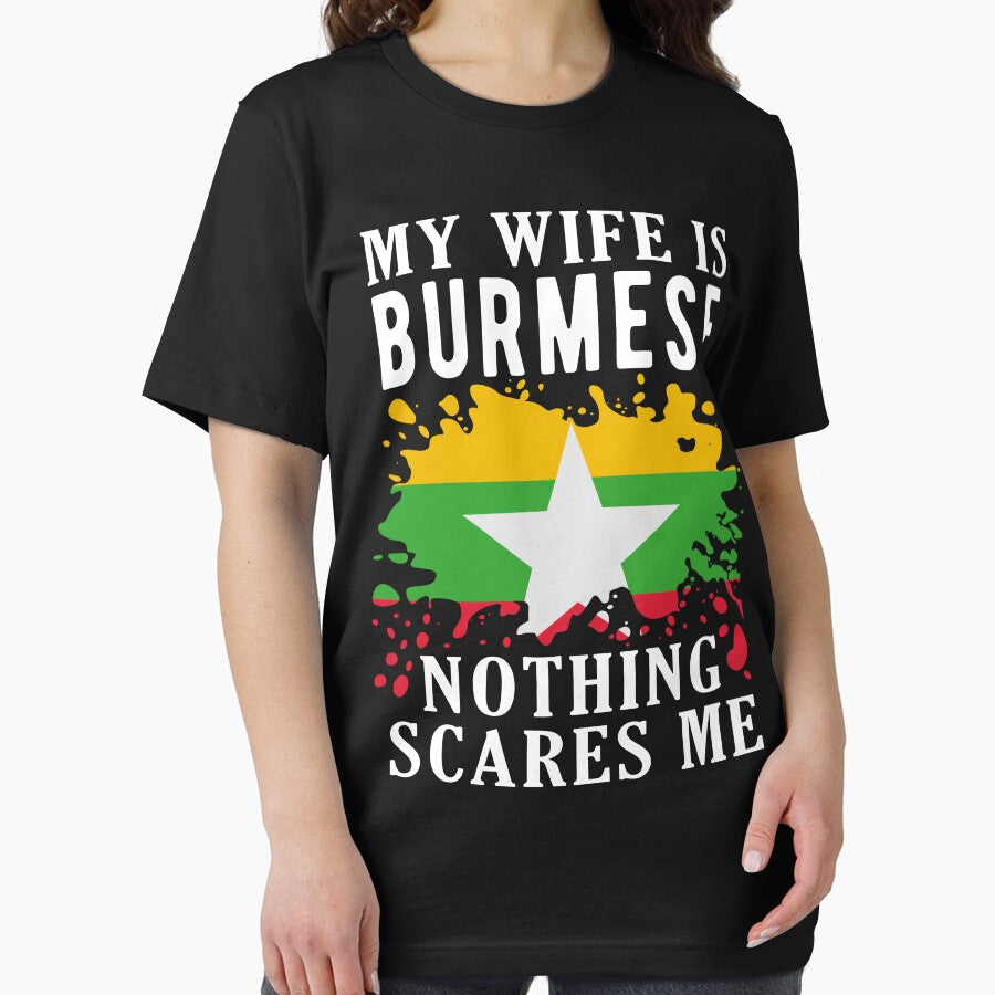 My Wife Is Burmese Nothing Scares Me Burma Flag by OX-tright