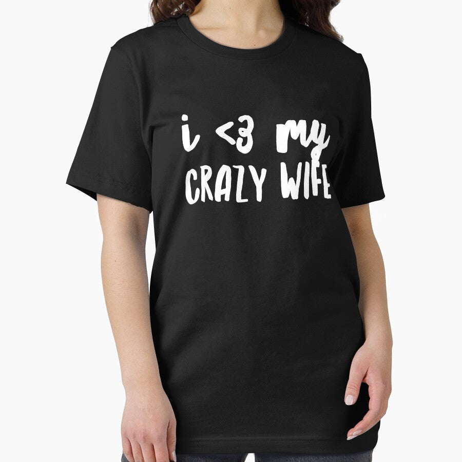 I love my crazy wife by alexmichel91