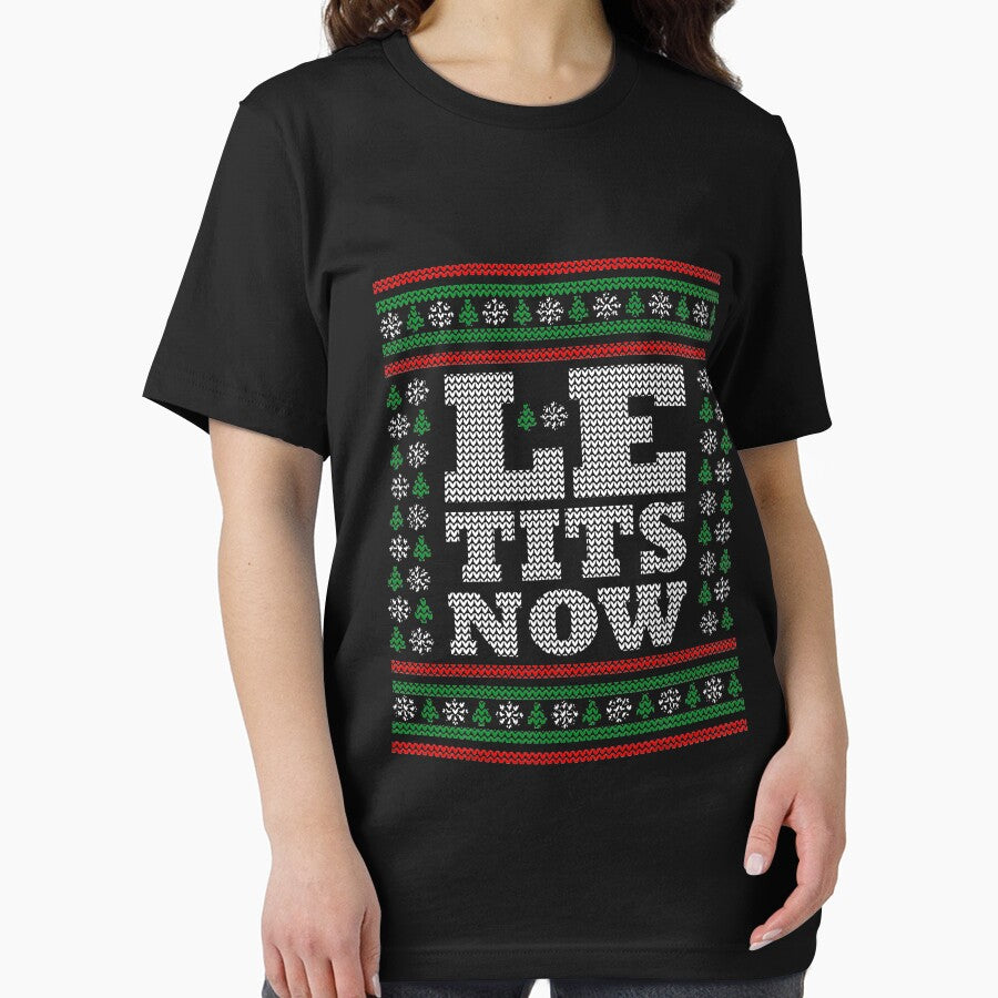 Le Tits Now Ugly Christmas Let it Snow by SweetBella1