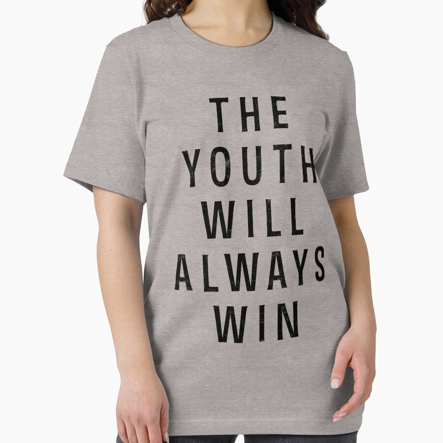 The Youth Will Always Win T Shirt with Distressed Text by trippeh
