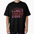 You Are Candy To My Soul - Valentine’s day by EhsanStore