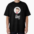 New Aunt Gifts Best Aunt Ever Shirt by drwigglebutts