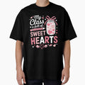 Valentine Day My Class is Full of Sweethearts Teacher by SapfireStuArt
