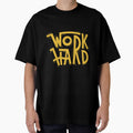 Work Hard by urbanstore69